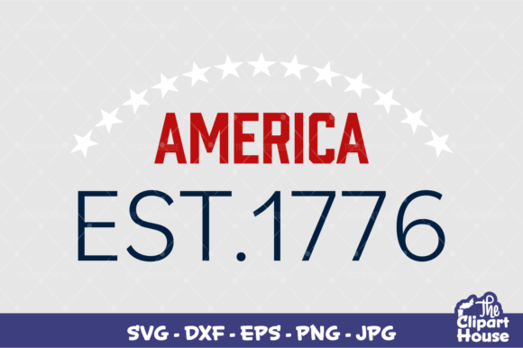 America EST 1776 Graphics for Crafts