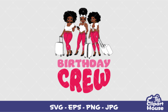 Birthday Crew Girls Graphics for Crafts