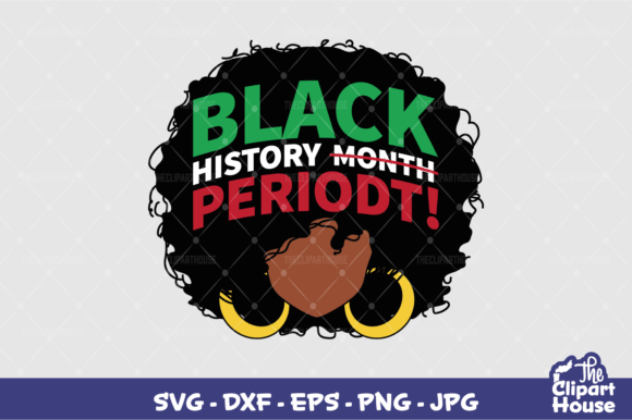 Black History Month Periodt Graphics & Crafts