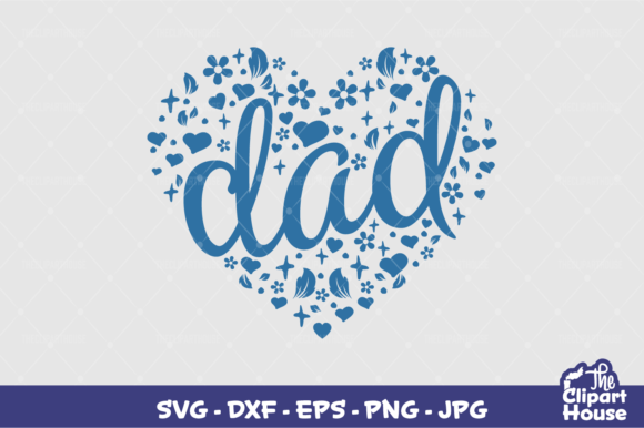 Dad Heart Text Graphics for Crafts