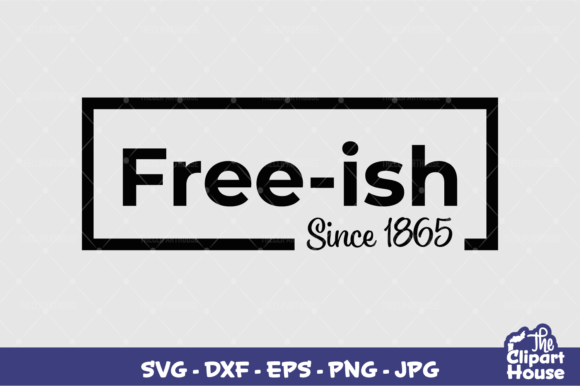 Free-ish Since 1865: Crafts & Graphics
