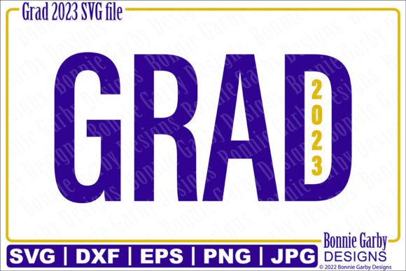 Grad 2023 SVG T-shirt Cut File