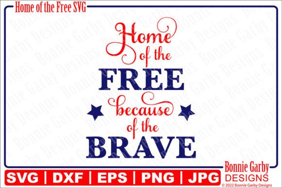 Home of the Free Patriotic SVG Cut File: A Graphic Design Asset for T-Shirt Designs