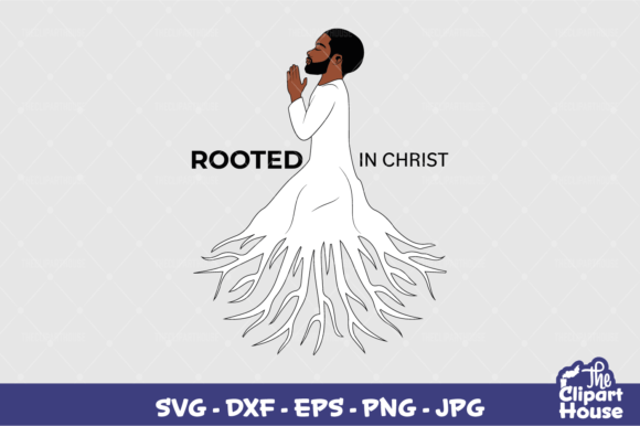 Rooted in Christ Man 2 Graphics for Crafts